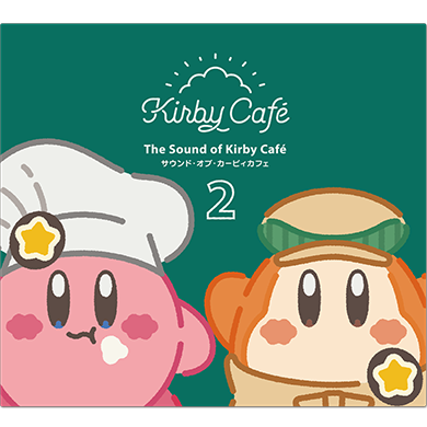 The Sound of Kirby Café2／サウンド・オブ・カービィカフェ2